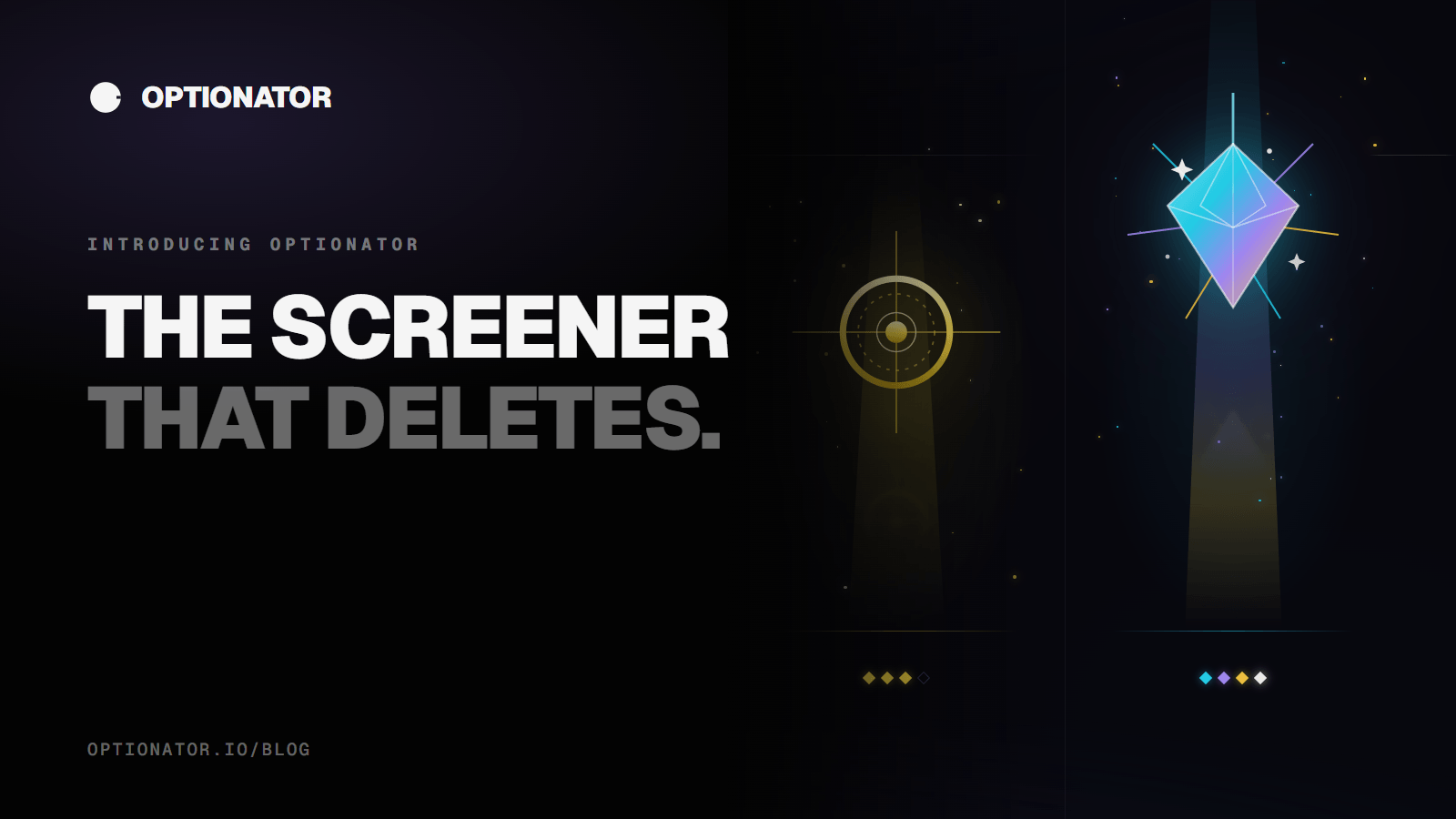 Introducing Optionator: The Screener That Deletes